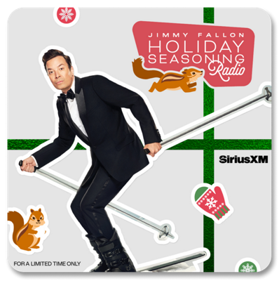 Jimmy Fallon Holiday Seasoning Radio en SiriusXM. Solo por tiempo limitado.